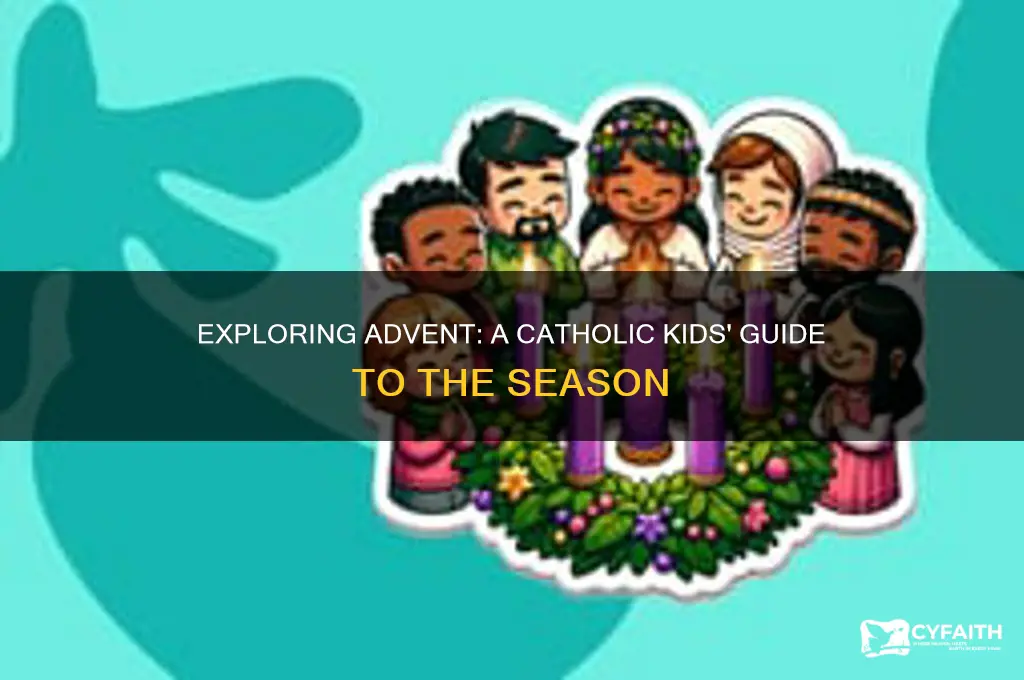 what is advent catholic for kids