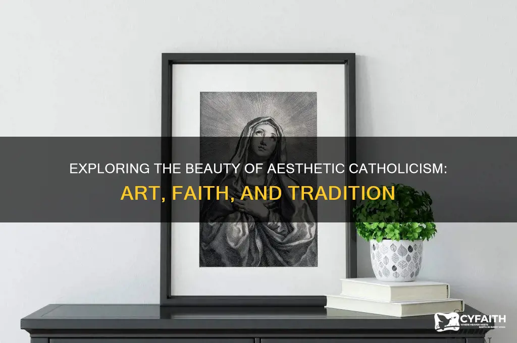 what is aesthetic catholic