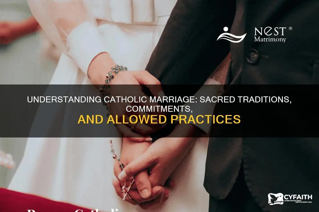 what is allowed in a catholic marriage