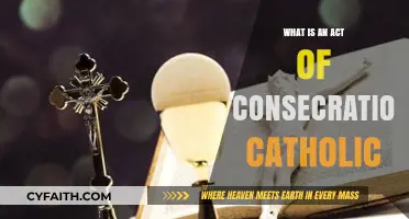 Understanding the Catholic Act of Consecration: Meaning and Significance