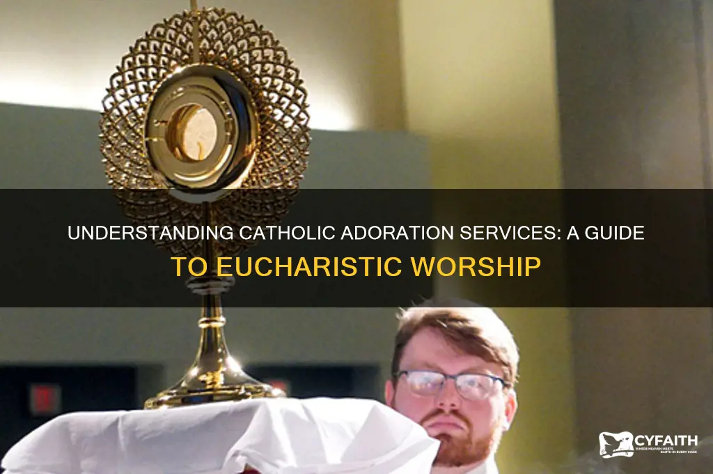 what is an adoration service catholic