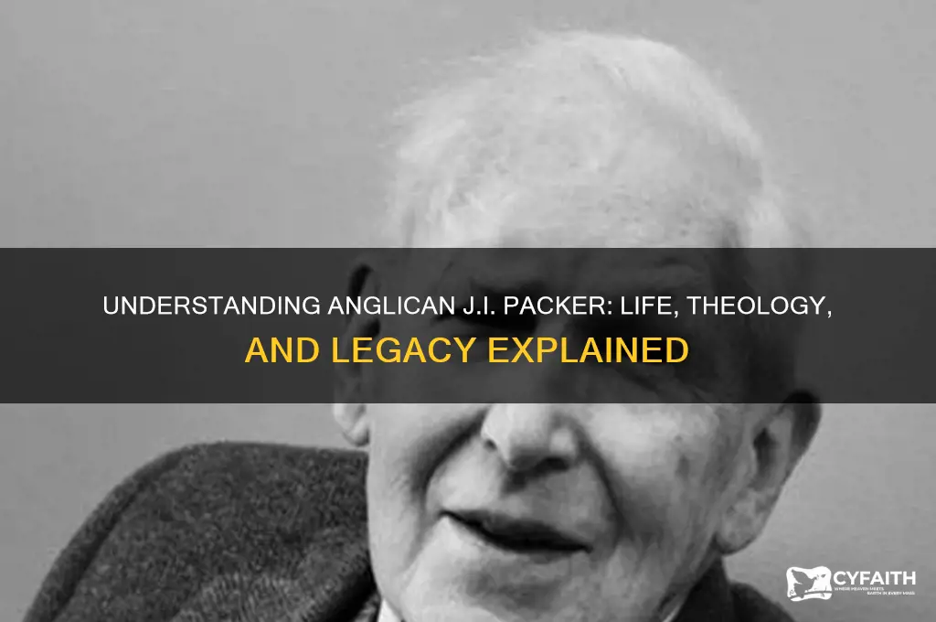 what is an anglican j i packer