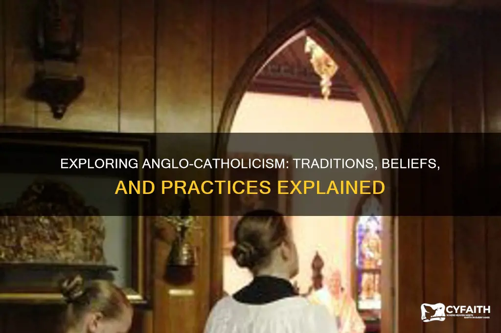 what is an anglo catholic