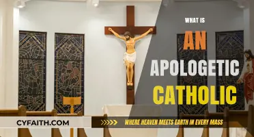 Understanding the Role of an Apologetic Catholic in Modern Faith