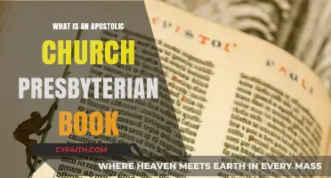 Understanding the Apostolic Church Presbyterian Book: A Comprehensive Guide