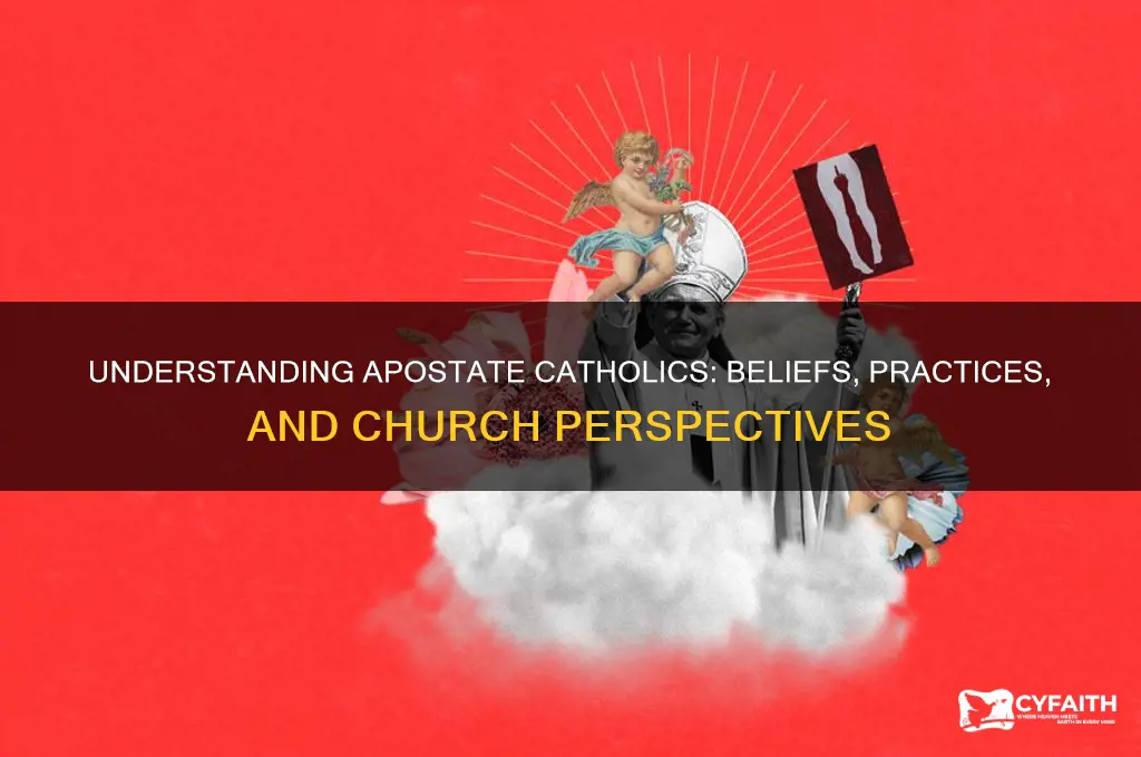 what is an aposytate catholic