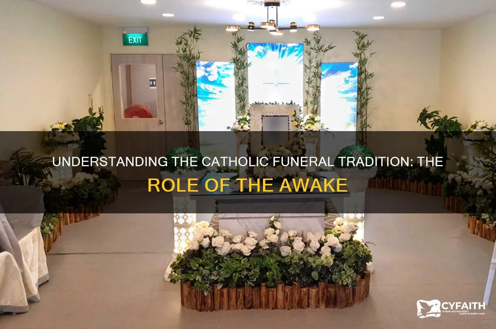 what is an awake for catholic funeral