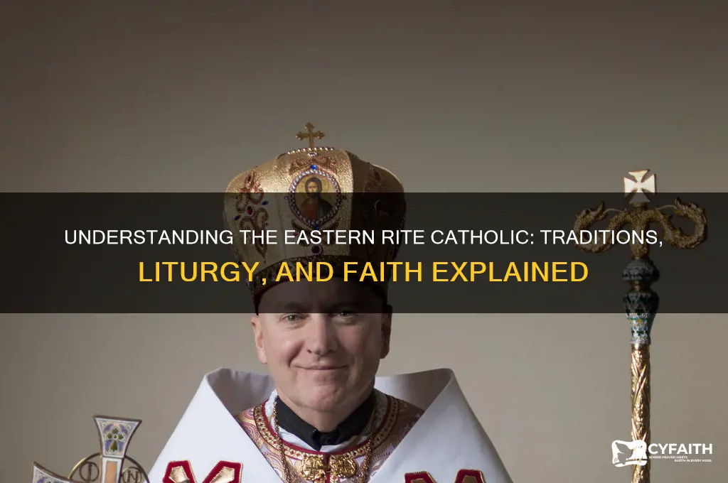what is an eastern rite catholic