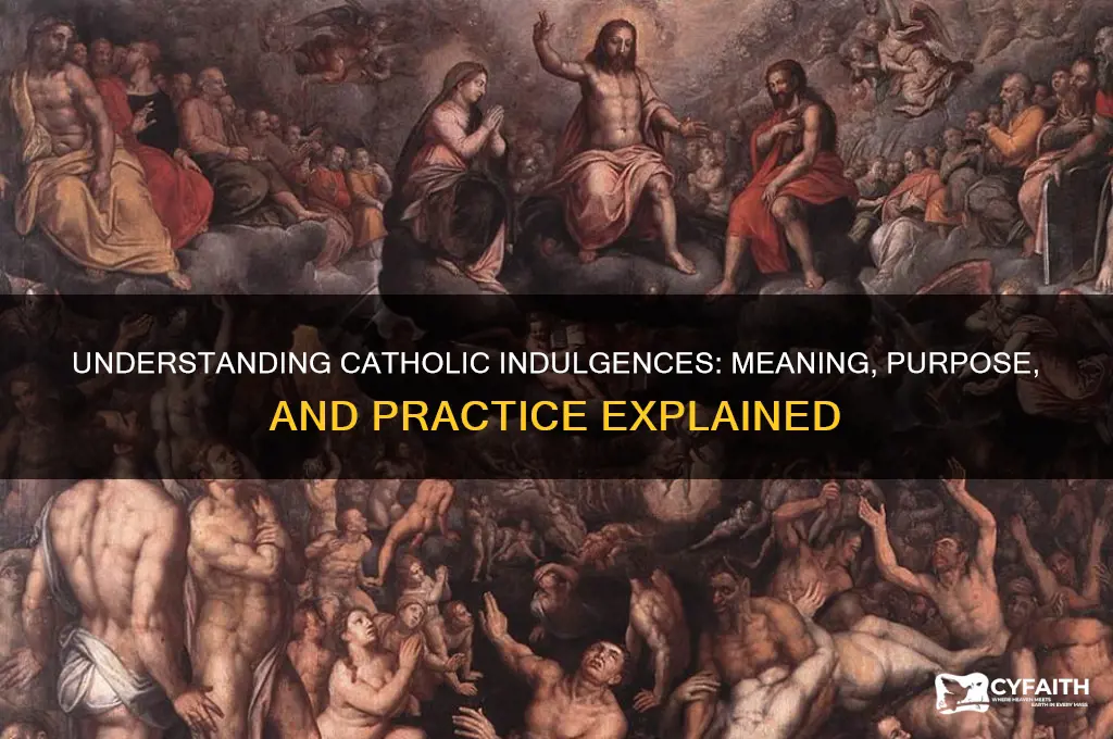 what is an indulgence catholic answers