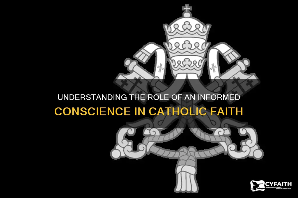 what is an informed conscience catholic