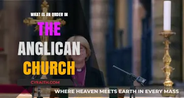 Understanding the Role and Significance of Orders in the Anglican Church