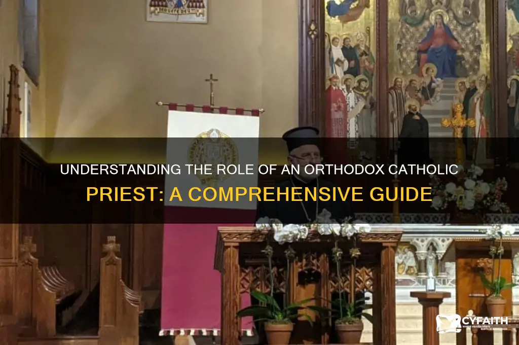 what is an orthodox catholic priest