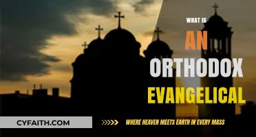 Understanding Orthodox Evangelical Beliefs: Core Principles and Practices Explained