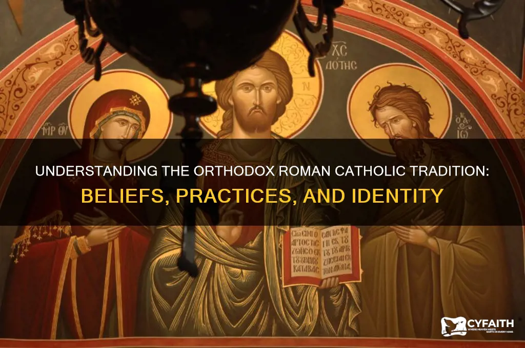 what is an orthodox roman catholic
