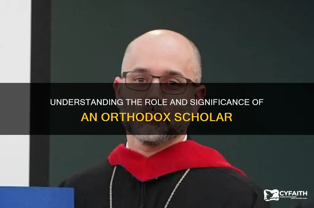 what is an orthodox scholar