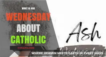Understanding Ash Wednesday: Catholic Traditions, Meaning, and Significance Explained