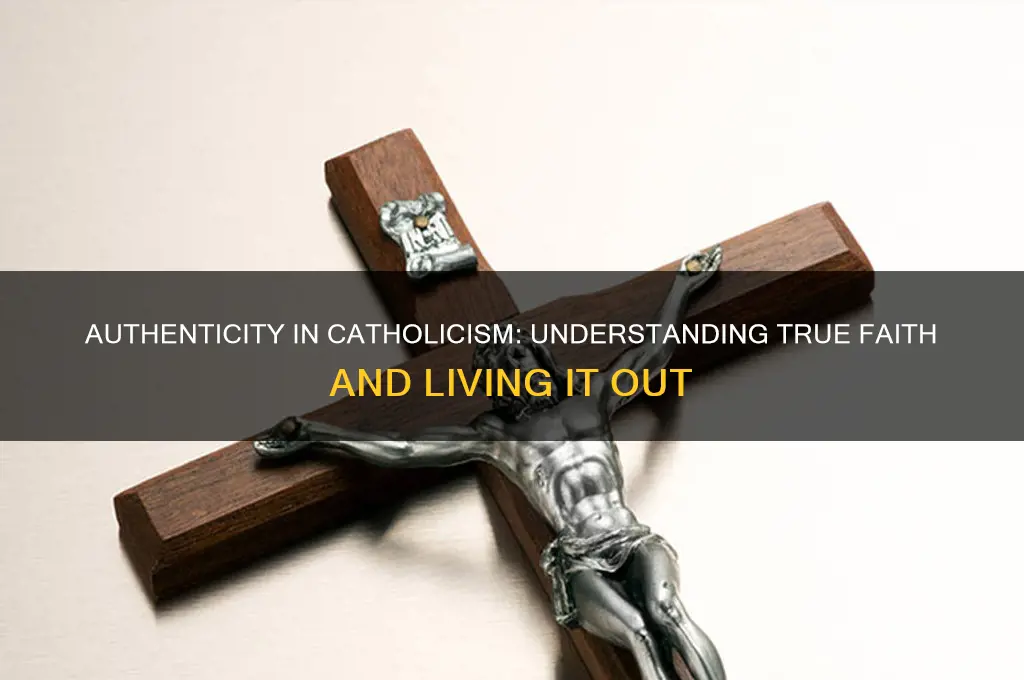 what is authenticity catholic answer