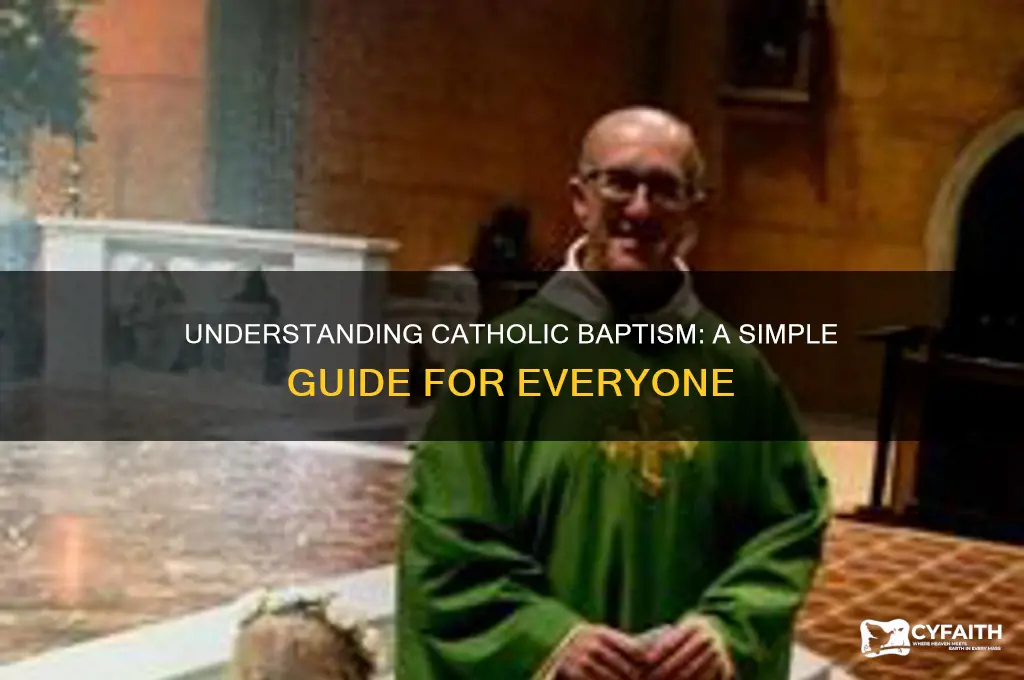 what is baptism catholic easy language
