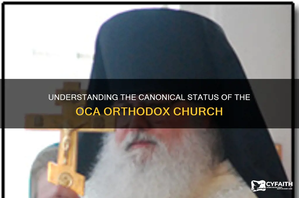 what is canonical status of oca orthodox