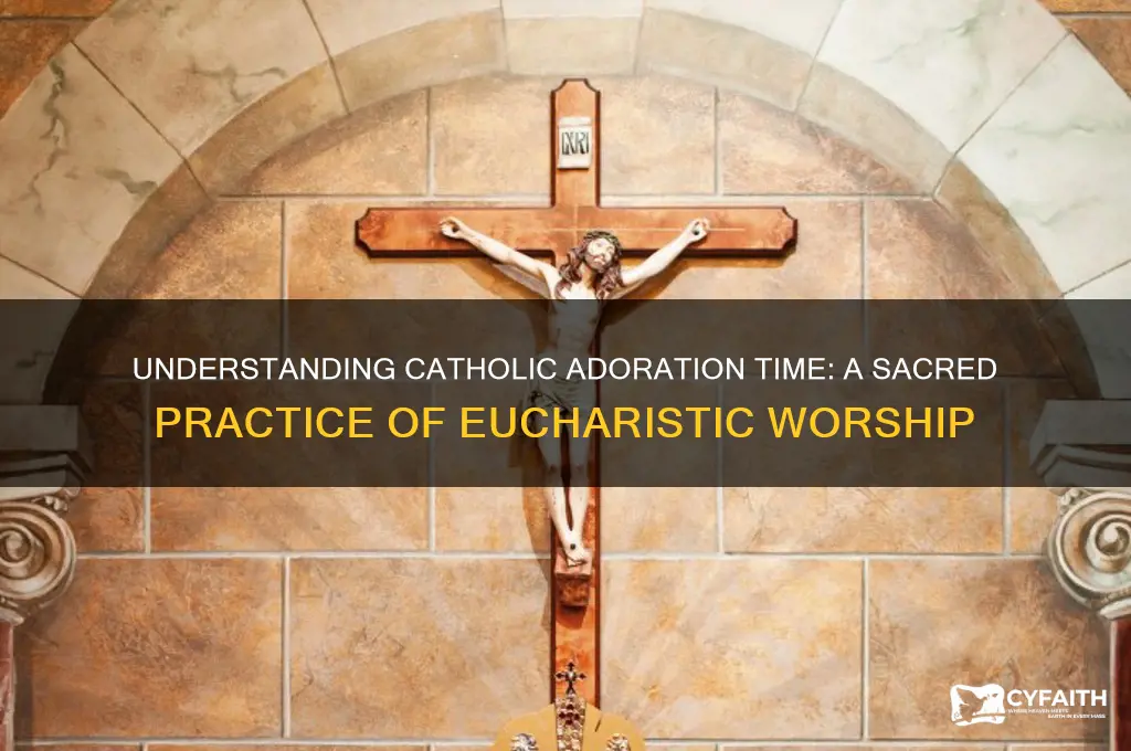 what is catholic adoration time