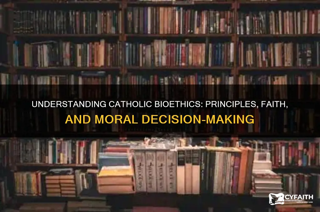 what is catholic bioethics