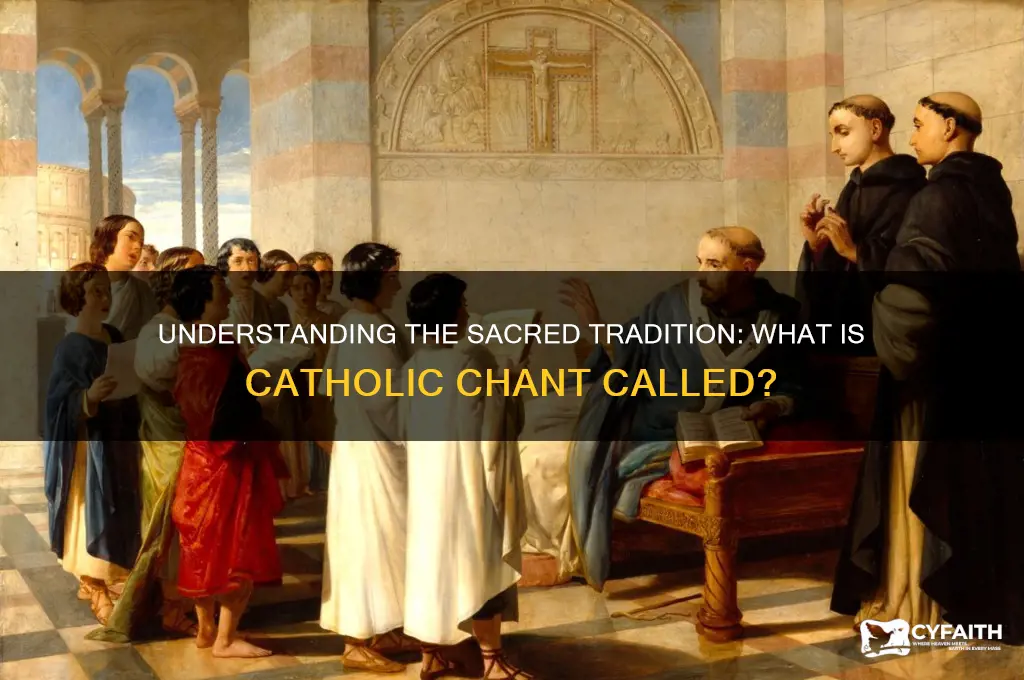 what is catholic chant called