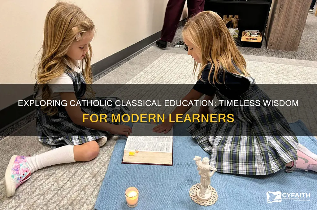 what is catholic classical education