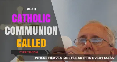 Understanding the Catholic Eucharist: What is Catholic Communion Called?