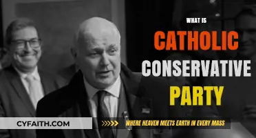 Understanding the Catholic Conservative Party: Beliefs, Values, and Political Stance
