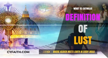 Understanding Lust: The Catholic Church's Definition and Moral Teachings