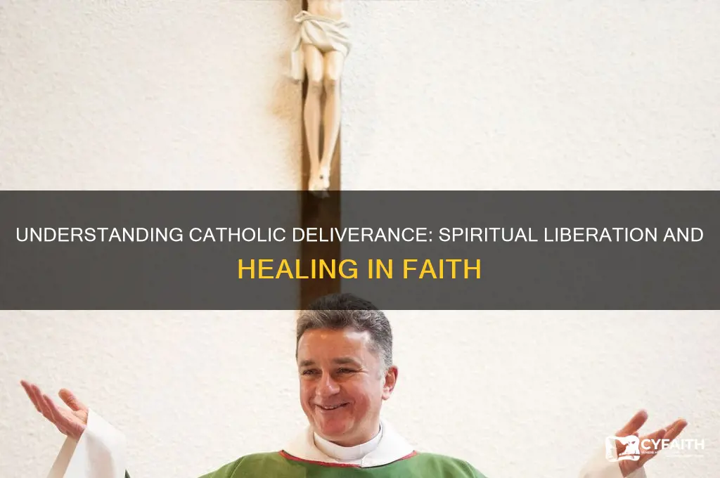 what is catholic deliverance
