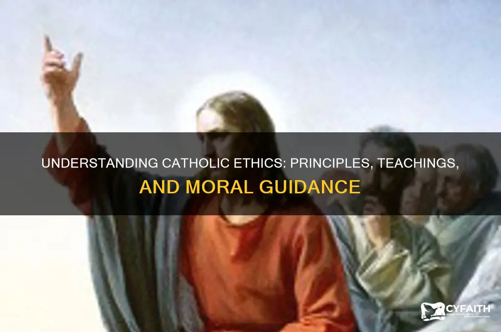 what is catholic ethics