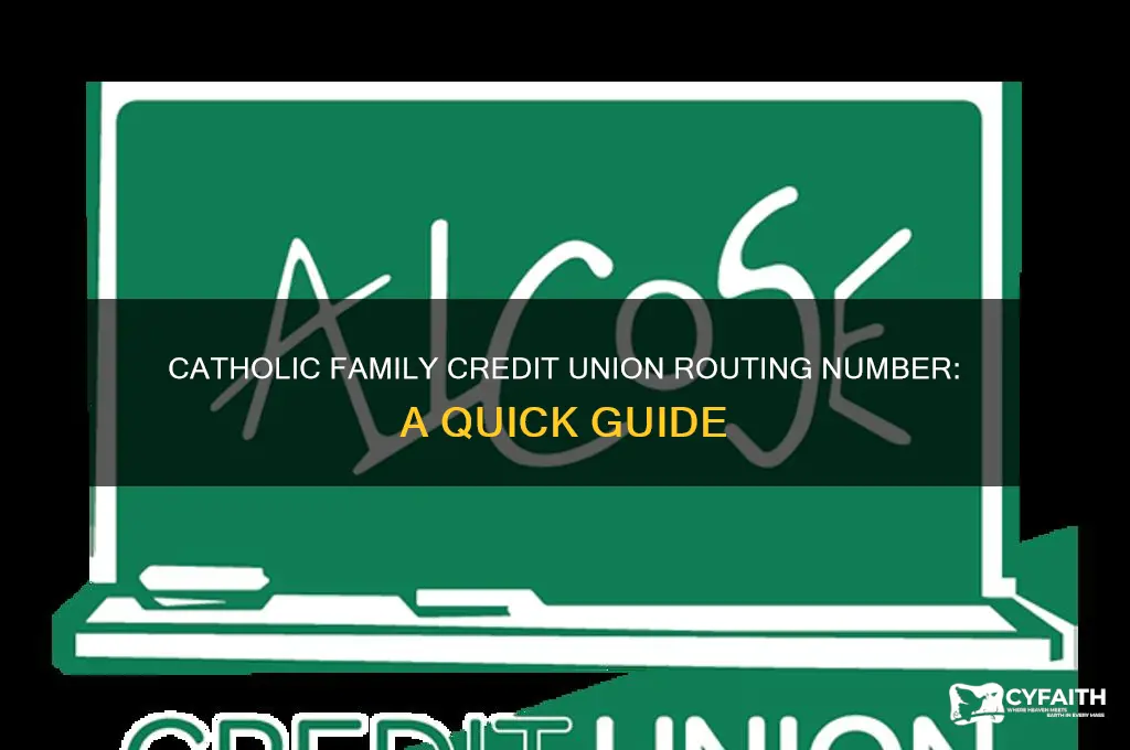 what is catholic family credit union routing number