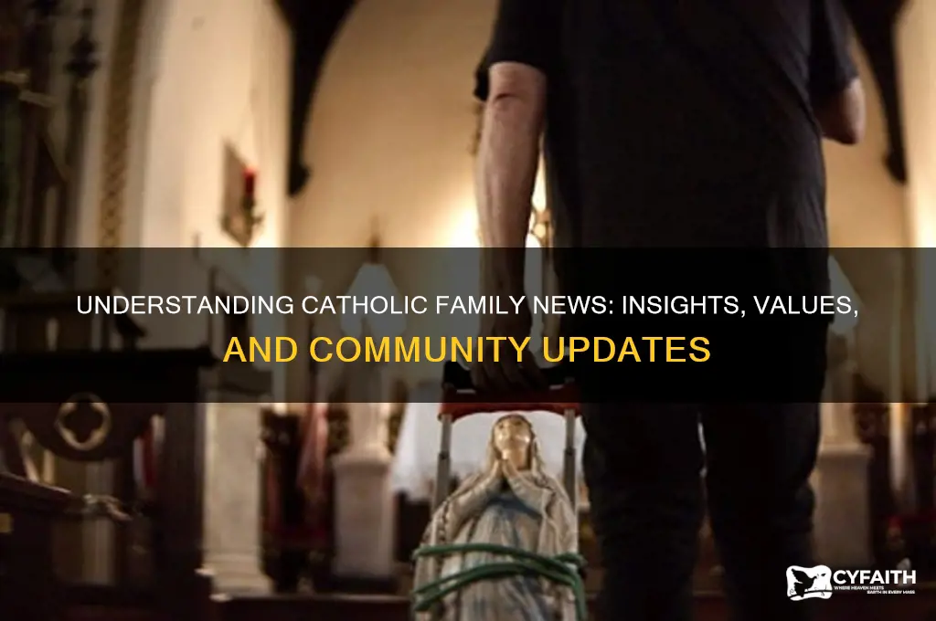 what is catholic family news