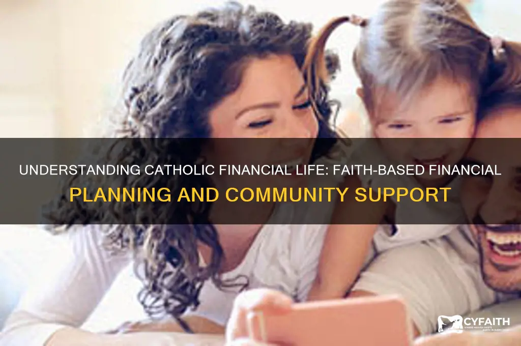 what is catholic financial life
