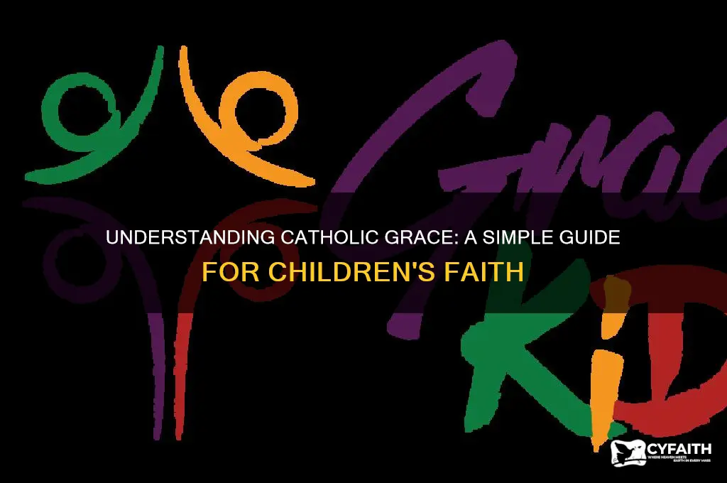 what is catholic grace for kids