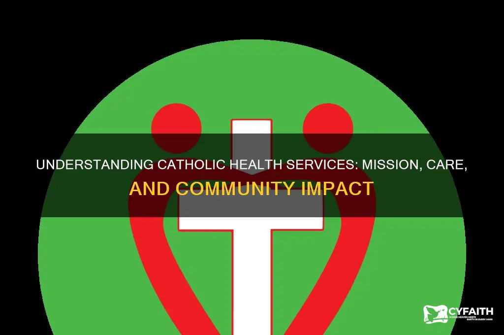 what is catholic health services