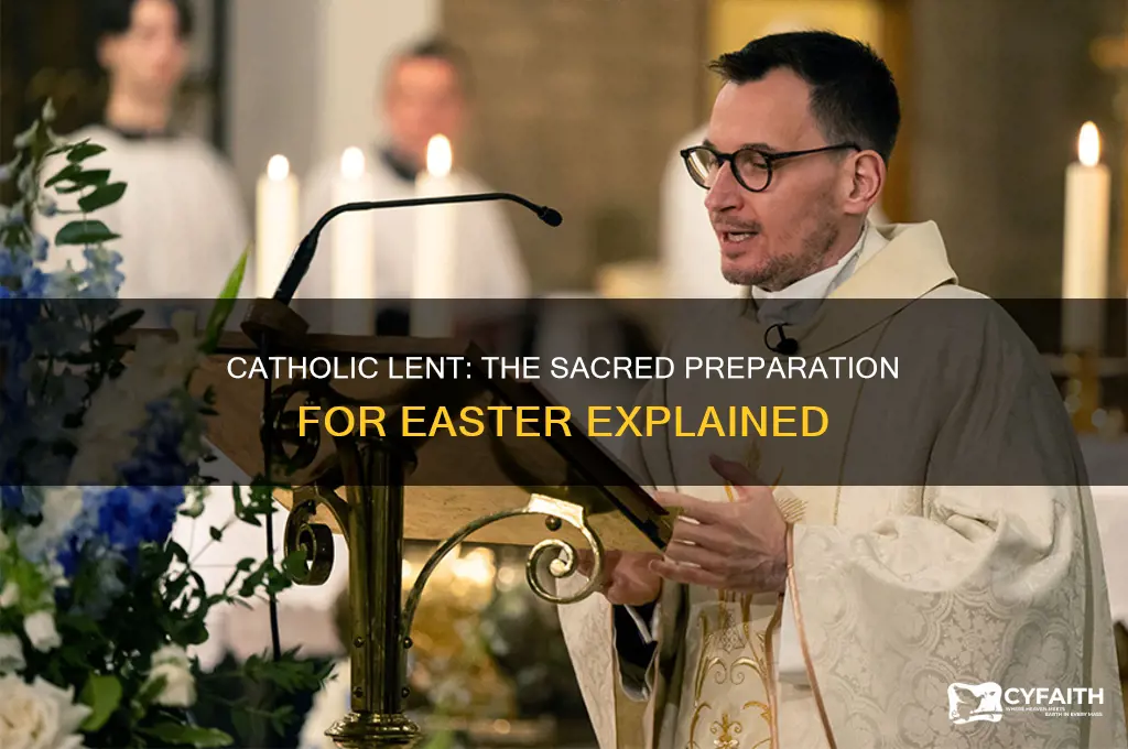 what is catholic name for the preperation for easter