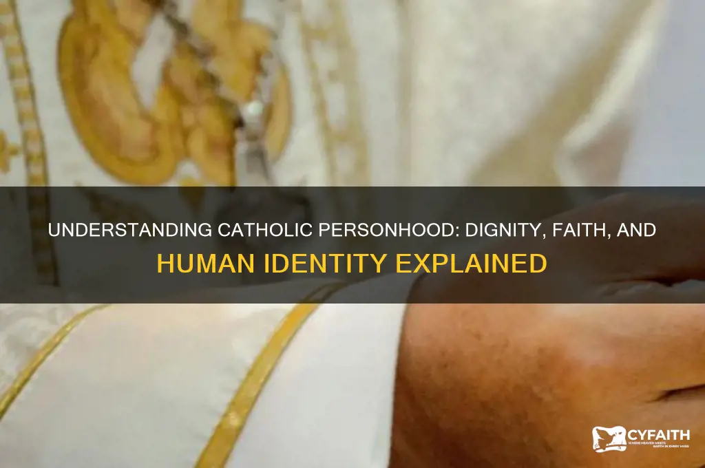 what is catholic personhood