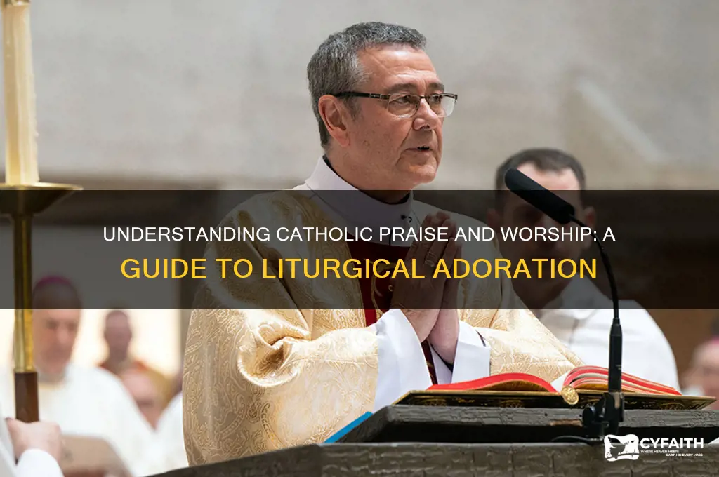 what is catholic praise and worship