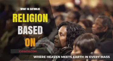 Understanding the Foundations of the Catholic Faith and Beliefs