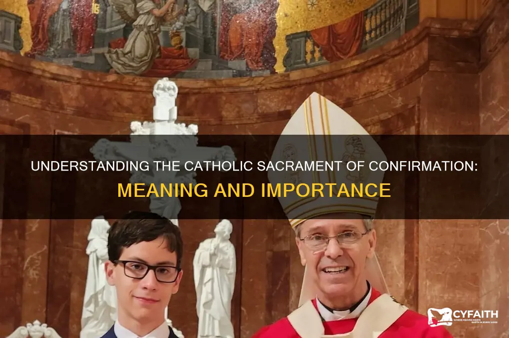 what is catholic sacrament of confirmation