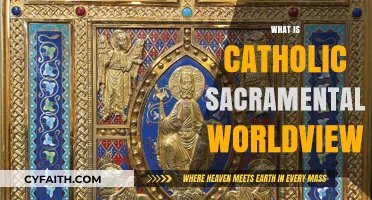 Understanding the Catholic Sacramental Worldview: Grace, Sacraments, and Faith