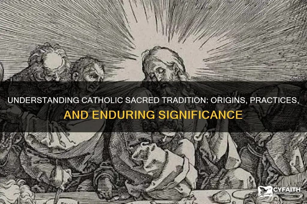 what is catholic sacred tradiiton