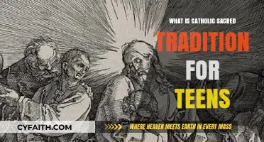 Understanding Catholic Sacred Tradition: A Teen's Guide to Faith and Heritage