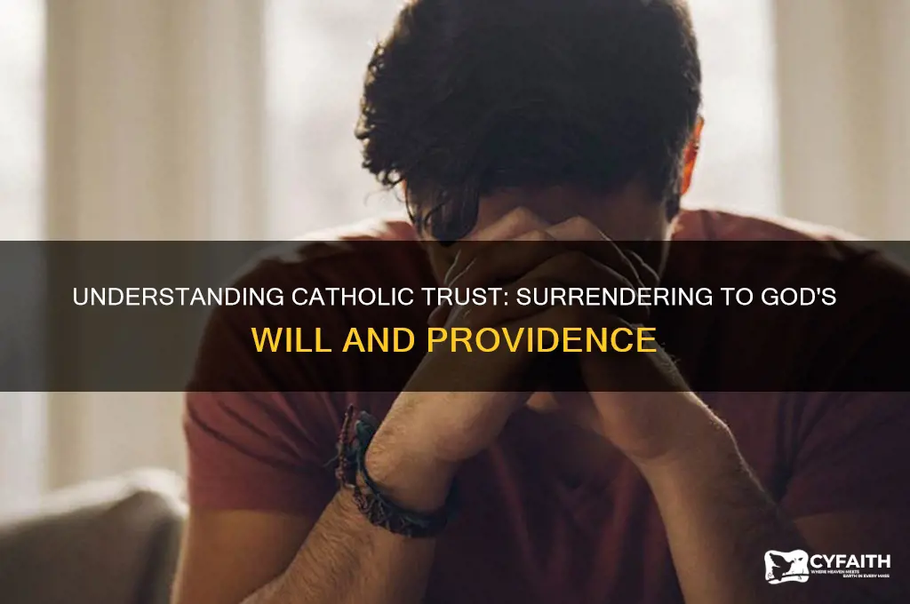 what is catholic trust in the lord