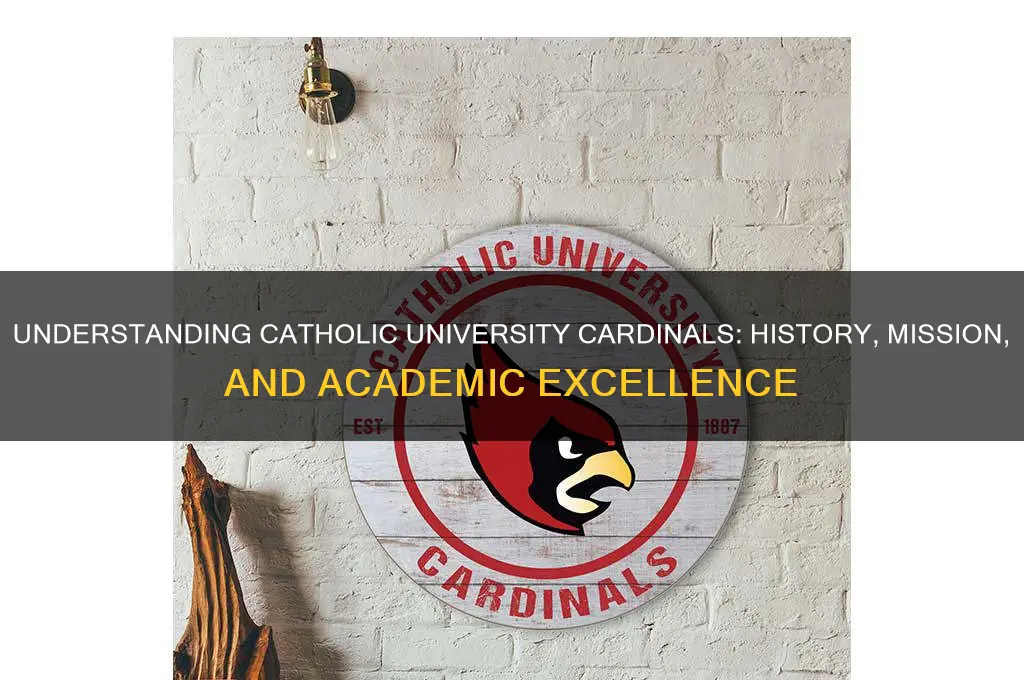 what is catholic university cardinals