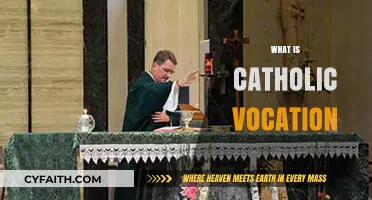 Understanding Catholic Vocation: A Divine Call to Serve and Love