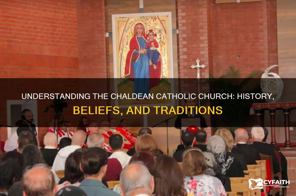 what is chaldean catholic
