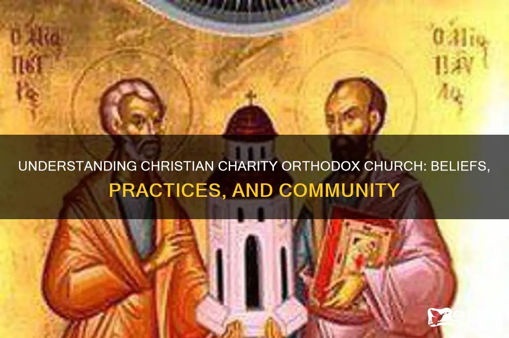 what is christian charity orthodox church